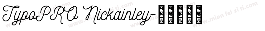 TypoPRO Nickainley字体转换